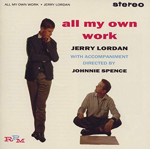 LORDAN, JERRY - ALL MY OWN WORK (CD)