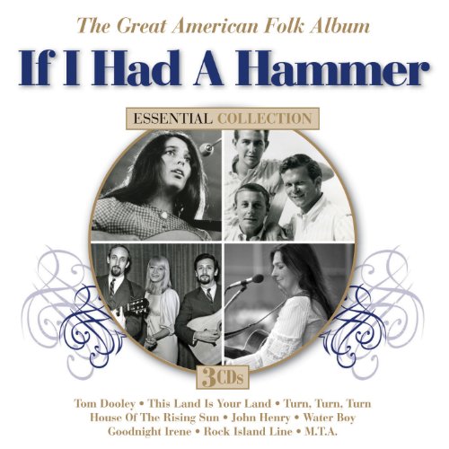 VARIOUS - IF I HAD A HAMMER: THE GREAT AMERICAN FOLK ALBUM (CD)