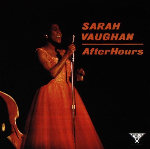 VAUGHAN, SARAH - AFTER HOURS