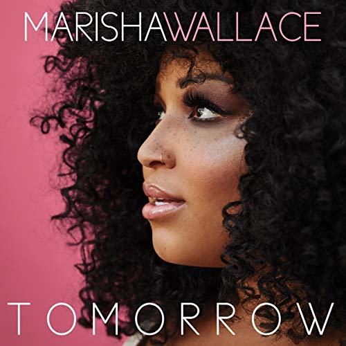 WALLACE, MARISHA - TOMORROW (CD)