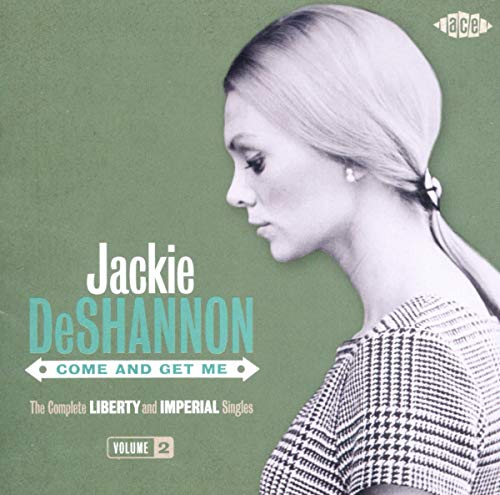 DESHANNON, JACKIE - COME AND GET ME: COMPLETE LIBERTY & IMPERIAL SINGLES VOL. 2 (CD)