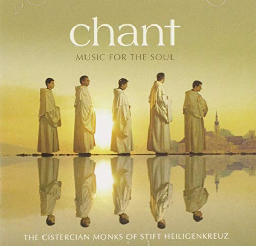 CISTERCIAN MONKS OF STIFT - CHANT: MUSIC FOR THE SOUL (CD)