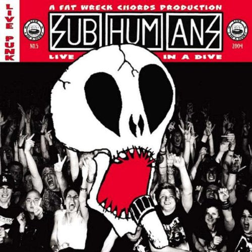 THE SUBHUMANS - LIVE IN A DIVE (VINYL)