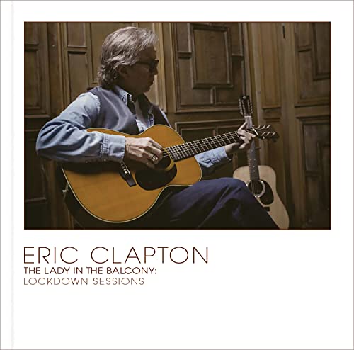 ERIC CLAPTON - THE LADY IN THE BALCONY: THE LOCKDOWN SESSIONS (2LP YELLOW)