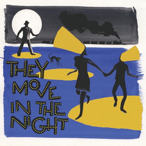 VARIOUS ARTISTS - THEY MOVE IN THE NIGHT (VARIOUS ARTISTS) (VINYL)