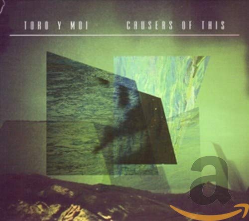 TORO Y MOI - CAUSERS OF THIS (CD)