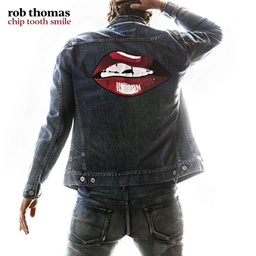 ROB THOMAS - CHIP TOOTH SMILE (CD)