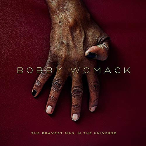 BOBBY WOMACK - THE BRAVEST MAN IN THE UNIVERSE LP