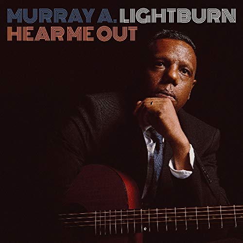 MURRAY A. LIGHTBURN - HEAR ME OUT (VINYL)