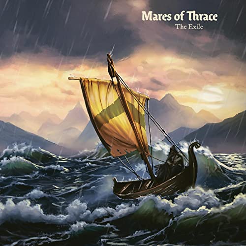 MARES OF THRACE - THE EXILE (CD)