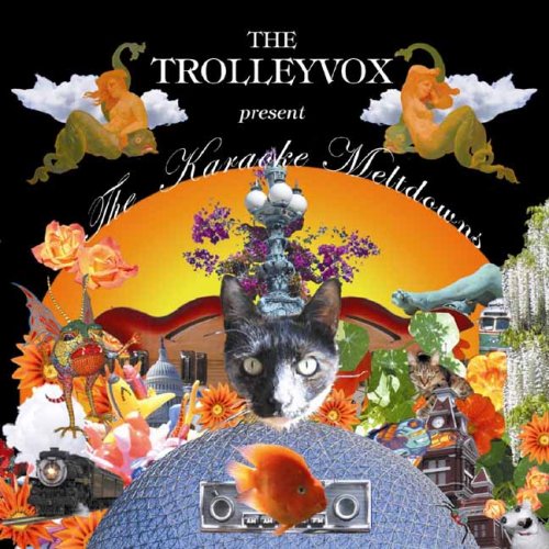 TROLLEYVOX - PRESENT THE KARAOKE MELTDOWN (CD)