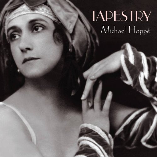 HOPPE, MICHAEL - TAPESTRY CD + DVD (CD)