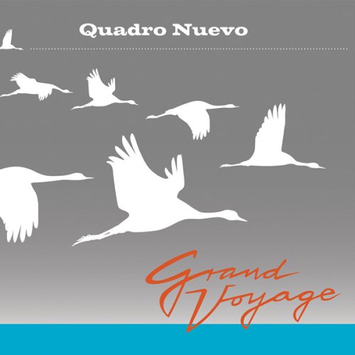 QUADRO NUEVO - GRAND VOYAGE (CD)