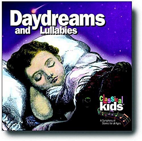 CLASSICAL KIDS - DAYDREAMS & LULLABIES / VARIOUS (CD)