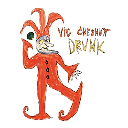 VIC CHESNUTT - DRUNK (2LP)