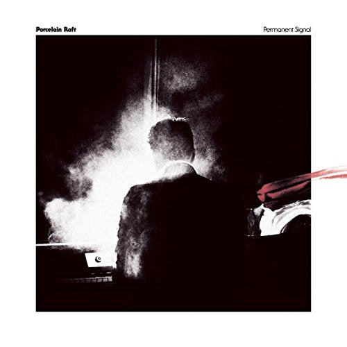 PORCELAIN RAFT - PERMANENT SIGNAL (VINYL)