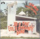 JD & EVIL'S DYNAMITE BAND - EXPLODES ACROSS THE NATION