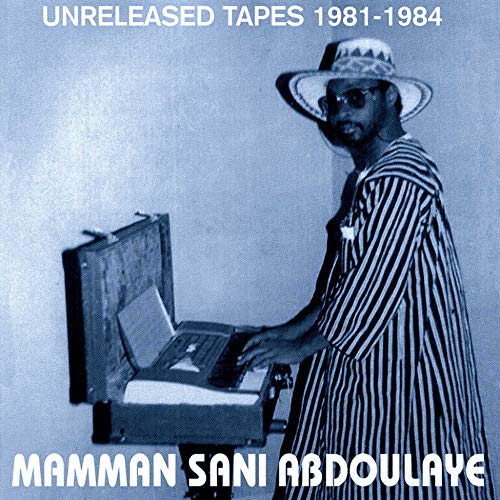 MAMMAN SANI - UNRELEASED TAPES 1981-1984 (VINYL)