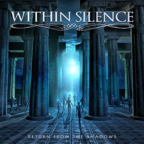 WITHIN SILENCE - RETURN FROM THE SHADOWS (CD)