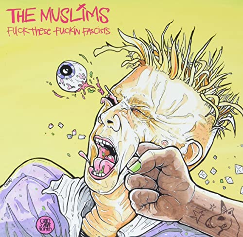 MUSLIMS - FUCK THESE FUCKIN FACISTS (CD)