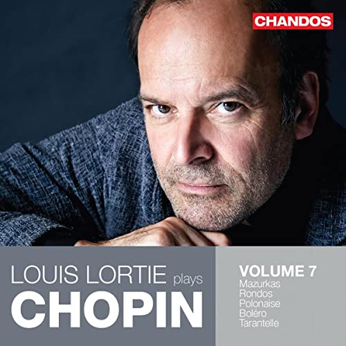 CHOPIN / LORTIE - LOUIS LORTIE PLAYS CHOPIN 7 (CD)