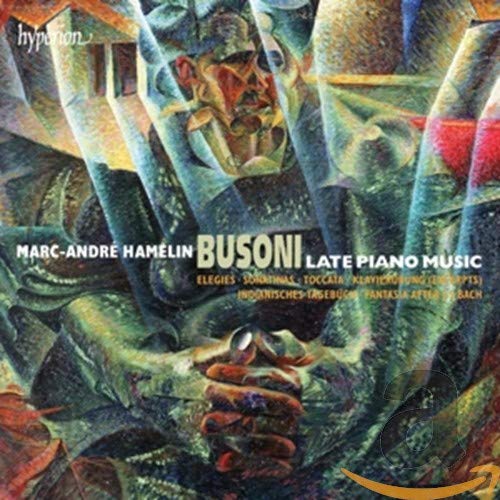 HAMELIN, MARC-ANDRE - BUSONI: LATE PIANO MUSIC (CD)