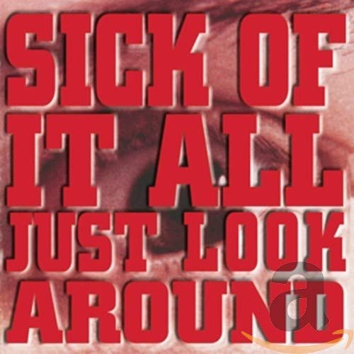 SICK OF IT ALL - JUST LOOK AROUND (CD)