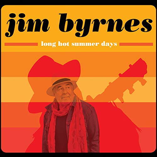 BYRNES, JIM - LONG HOT SUMMER DAYS (CD)