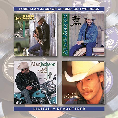 JACKSON,ALAN - HERE IN THE REAL WORLD / DON'T ROCK THE JUKEBOX / LOT ABOUT LIVIN (& LITTLE BOUT LOVE) / WHO I AM (CD)