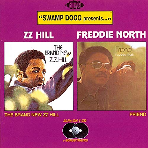 HILL, Z Z/NORTH, FREDDIE - BRAND NEW Z Z HILL/FRIEND,THE (CD)