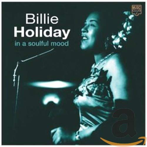 BILLIE HOLIDAY - IN A SOULFUL MOOD (CD)