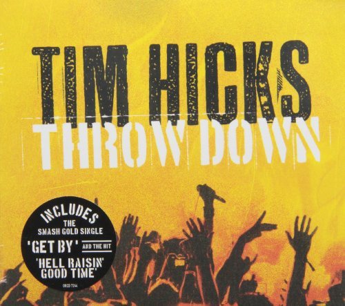 HICKS, TIM - THROW DOWN (CD)