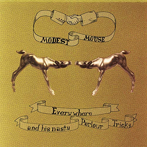 MODEST MOUSE - EVERYWHERE AND HIS NASTY PARLOR TRICKS [VINYL]