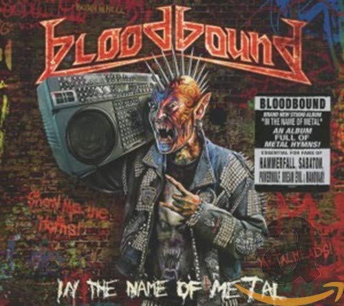 BLOODBOUND - IN THE NAME OF METAL (CD)