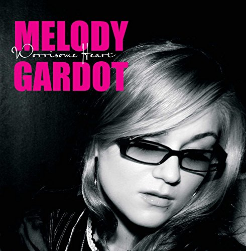 GARDOT,MELODY - WORRISOME HEART (CD)