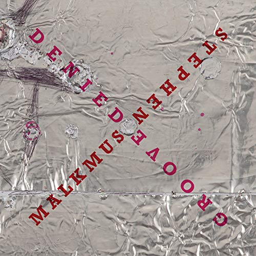 MALKMUS,STEPHEN - GROOVE DENIED (CD)