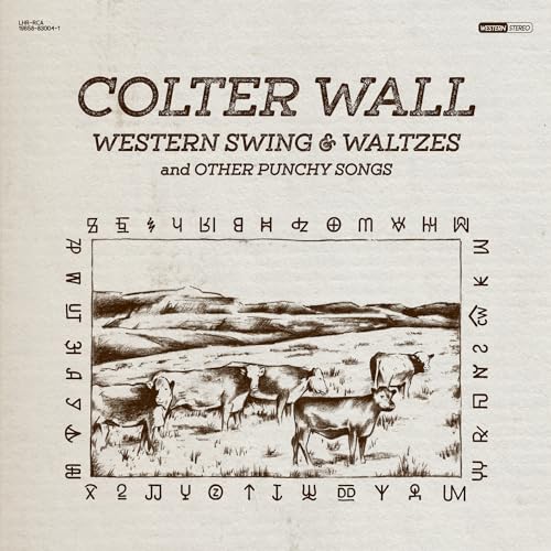 COLTER WALL - WESTERN SWING & WALTZES AND OTHER PUNCHY SONGS (VINYL)