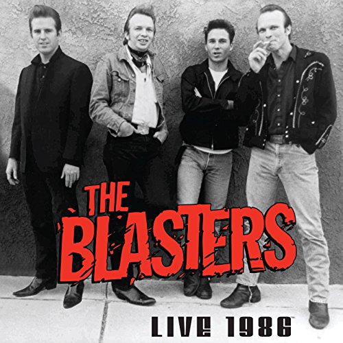 BLASTERS - THE BLASTERS LIVE 1986 (VINYL)