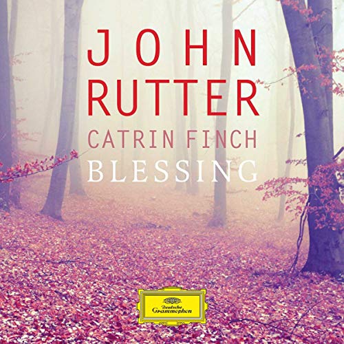 JOHN RUTTER & CATRIN FINCH - BLESSING (CD)