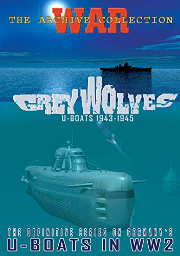 GREY WOLVES - GREY WOLVES: U-BOATS 1943-1945 [IMPORT]