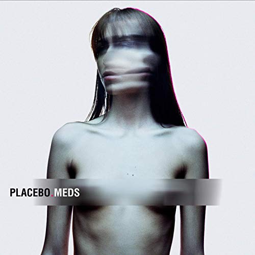 PLACEBO - MEDS (VINYL)