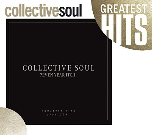 COLLECTIVE SOUL - 7EVEN YEAR ITCH COLLECTIVE SOUL GREATEST HITS 1994-2001 (CD)