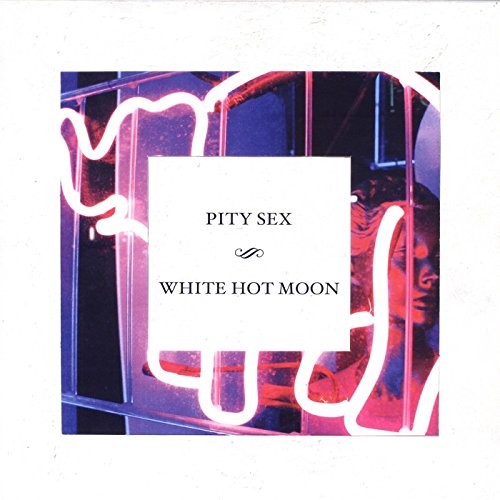 PITY SEX - WHITE HOT MOON (DL CARD) (VINYL)