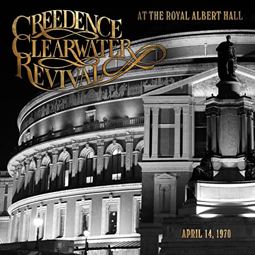 CREEDENCE CLEARWATER REVIVAL - AT THE ROYAL ALBERT HALL (VINYL)