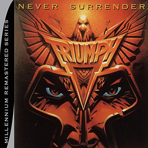 TRIUMPH - NEVER SURRENDER (CD)