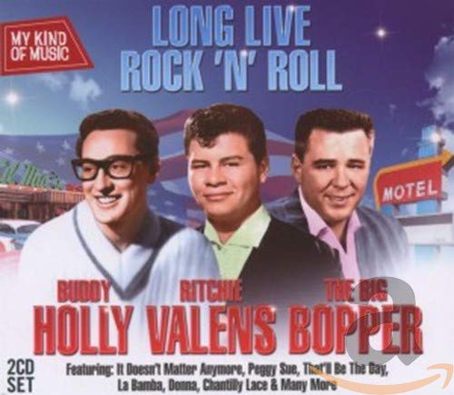 HOLLY,BUDDY / VALENS,RITCHIE - LONG LIVE ROCK N ROLL (CD)