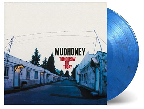 MUDHONEY - TOMORROW HIT TODAY (180G) (VINYL)