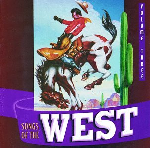 VARIOUS ARTISTS - SONGS OF WEST 3 (CD)