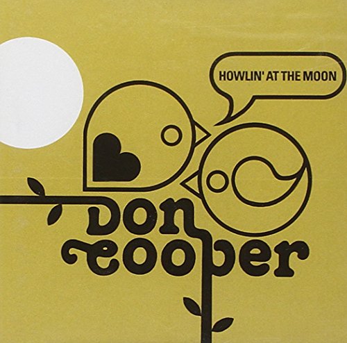 COOPER, DON - HOWLING AT THE MOON: BEST OF (CD)