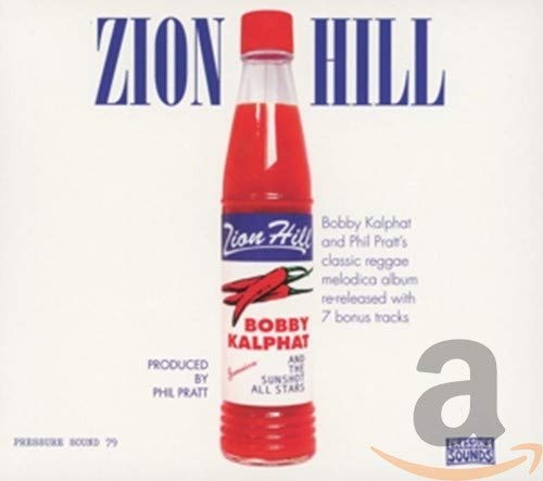 KALPHAT, BOBBY & THE SUNSHOT ALL STARS - ZION HILL (CD)